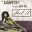 Feel It (Edit) by The Tamperer Featuring Maya at Frisk Guilty Pleasures - Your Secret's Safe with Us