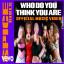 Who Do You Think You Are by Spice Girls at Frisk Guilty Pleasures - Your Secret's Safe with Us