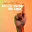 Lashes x Rik Shaw - Only Way Is Up (Frisk Radio Edit)